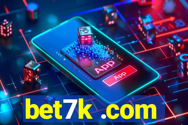 bet7k .com